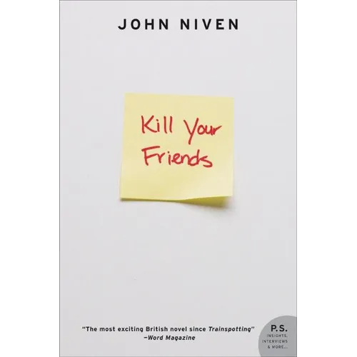 Kill Your Friends (Revised)
