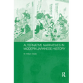 Alternative Narratives in Modern Japanese History