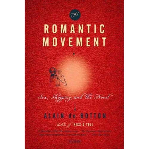 The Romantic Movement: Sex, Shopping, and the Novel