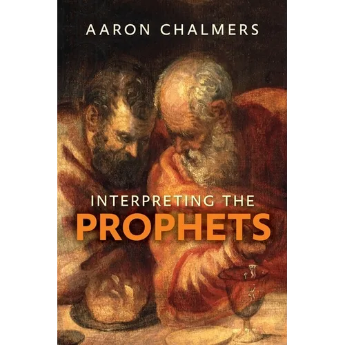 Interpreting the Prophets