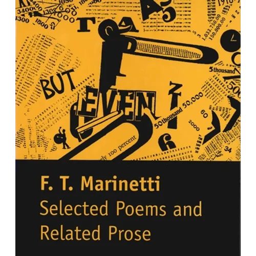 Selected Poems and Related Prose