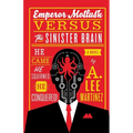 Emperor Mollusk versus The Sinister Brain