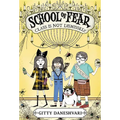 School of Fear: Class Is Not Dismissed!
