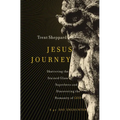 Jesus Journey: Shattering the Stained Glass Superhero and Discovering the Humanity of God