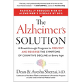 The Alzheimer's Solution: A Breakthrough Program to Prevent and Reverse the Symptoms of Cognitive Decline at Every Age