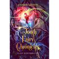 The Tooth Fairy Chronicles: Sleep is Overrated