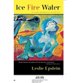 Ice Fire Water