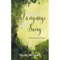 Before Language There Was Song: Finding Nature's Truths