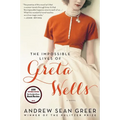 The Impossible Lives of Greta Wells