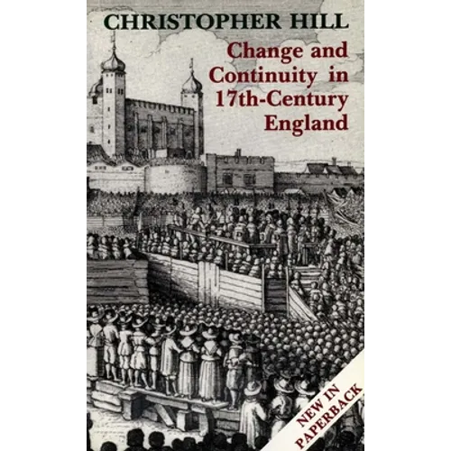 Change and Continuity in Seventeenth-Century England: Revised Edition