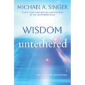 Wisdom Untethered: The Time for Questions