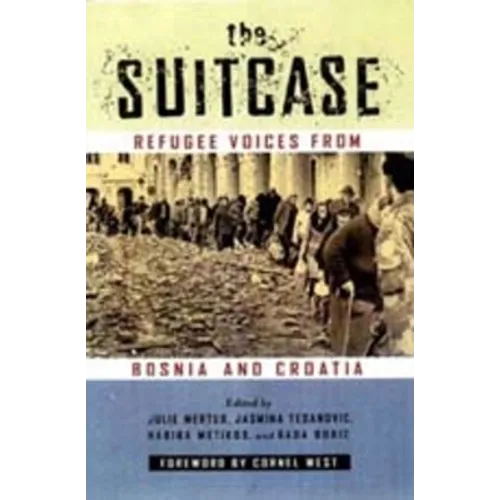 The Suitcase: Refugee Voices from Bosnia and Croatia