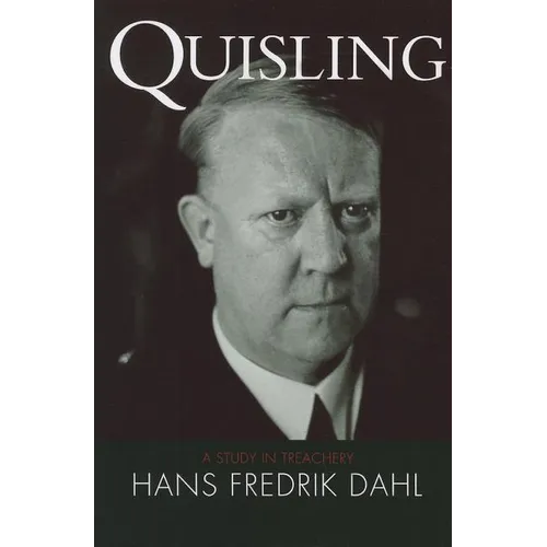 Quisling: A Study in Treachery