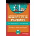 The Complete Handbook of Science Fair Projects