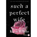 Such a Perfect Wife