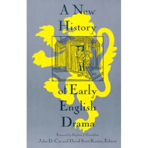 A New History of Early English Drama