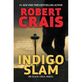Indigo Slam: An Elvis Cole Novel