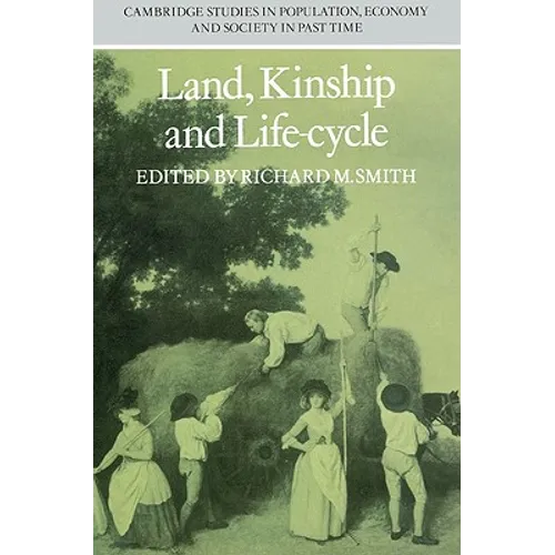 Land, Kinship and Life-Cycle