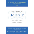 The Power of Rest: Why Sleep Alone Is Not Enough. a 30-Day Plan to Reset Your Body