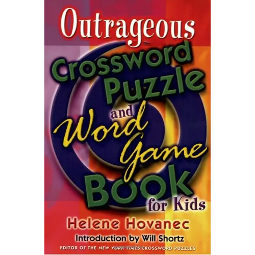 Outrageous Crossword Puzzle and Word Game Book for Kids