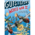 Guts & Glory: World War II