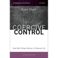 Coercive Control: How Men Entrap Women in Personal Life