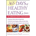 365 Days of Healthy Eating from the American Dietetic Association