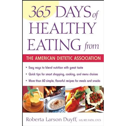 365 Days of Healthy Eating from the American Dietetic Association