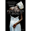 The Polished Hoe