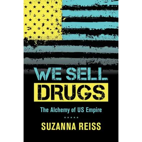 We Sell Drugs: The Alchemy of Us Empire Volume 39