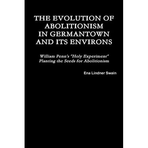 The Evolution of Abolitionism