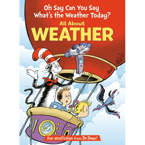 Oh Say Can You Say What's the Weather Today? All about Weather