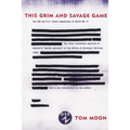 This Grim and Savage Game: The OSS and U.S. Covert Operations in World War II