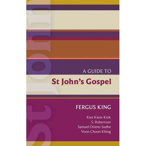 Isg 51: A Guide to St John's Gospel: A Guide to St John's Gospel
