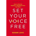 Set Your Voice Free