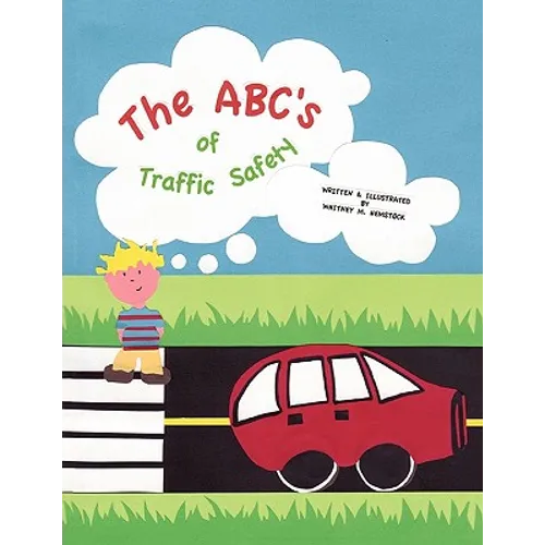The ABC's of Traffic Safety