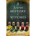 A Secret History of Witches