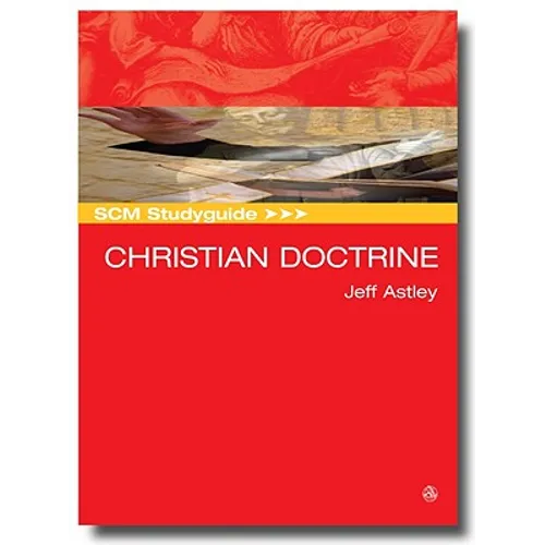 SCM Studyguide: Christian Doctrine