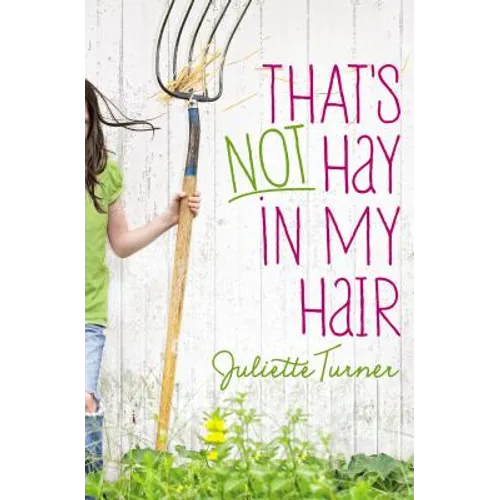 The That's Not Hay in My Hair