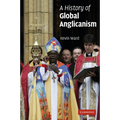A History of Global Anglicanism