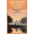 Celebrate the Earth: A Year of Holidays in the Pagan Tradition