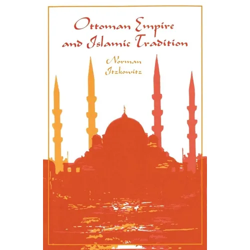 Ottoman Empire and Islamic Tradition