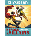 Guys Read: Heroes & Villains