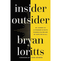 Insider Outsider: My Journey as a Stranger in White Evangelicalism and My Hope for Us All
