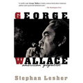 George Wallace: American Populist