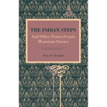 The Indian Steps: And Other Pennsylvania Mountain Stories