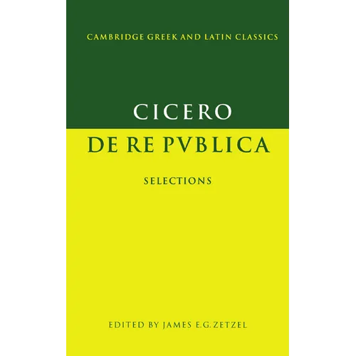Cicero: de Re Publica: Selections