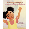 God Made Me Perfect: Amayahs's Amazing Birthmark