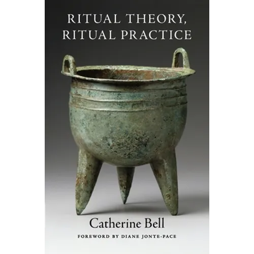 Ritual Theory, Ritual Practice