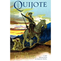 Don Quijote: The History of That Ingenious Gentleman, Don Quijote de La Mancha